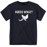 Guess What Chicken Butt Shirt, Funny Humorous Novelty Tshirt