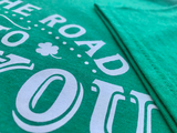 May the Road Rise to Meet You Funny St. Patrick's Day Shirt, Fun Green Irish T-Shirt